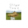 StrawTank